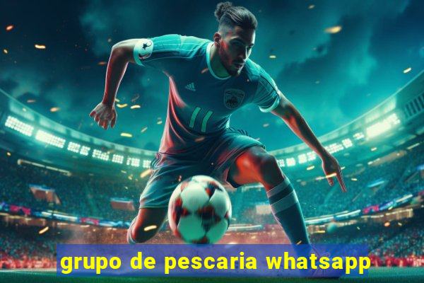 grupo de pescaria whatsapp